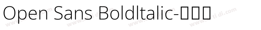 Open Sans Boldltalic字体转换